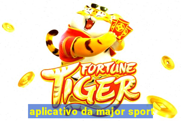 aplicativo da major sport